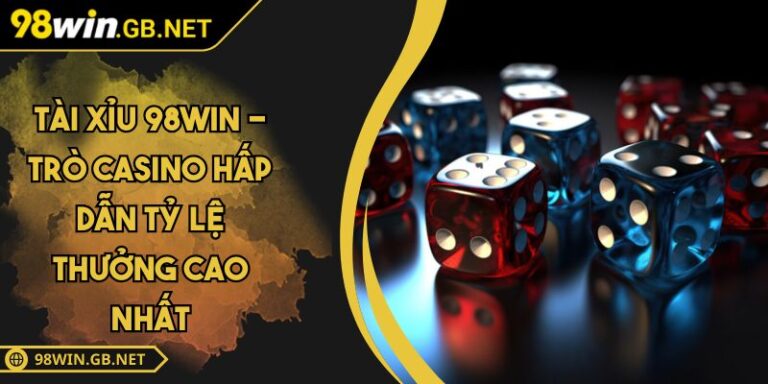 Tài Xỉu 98WIN